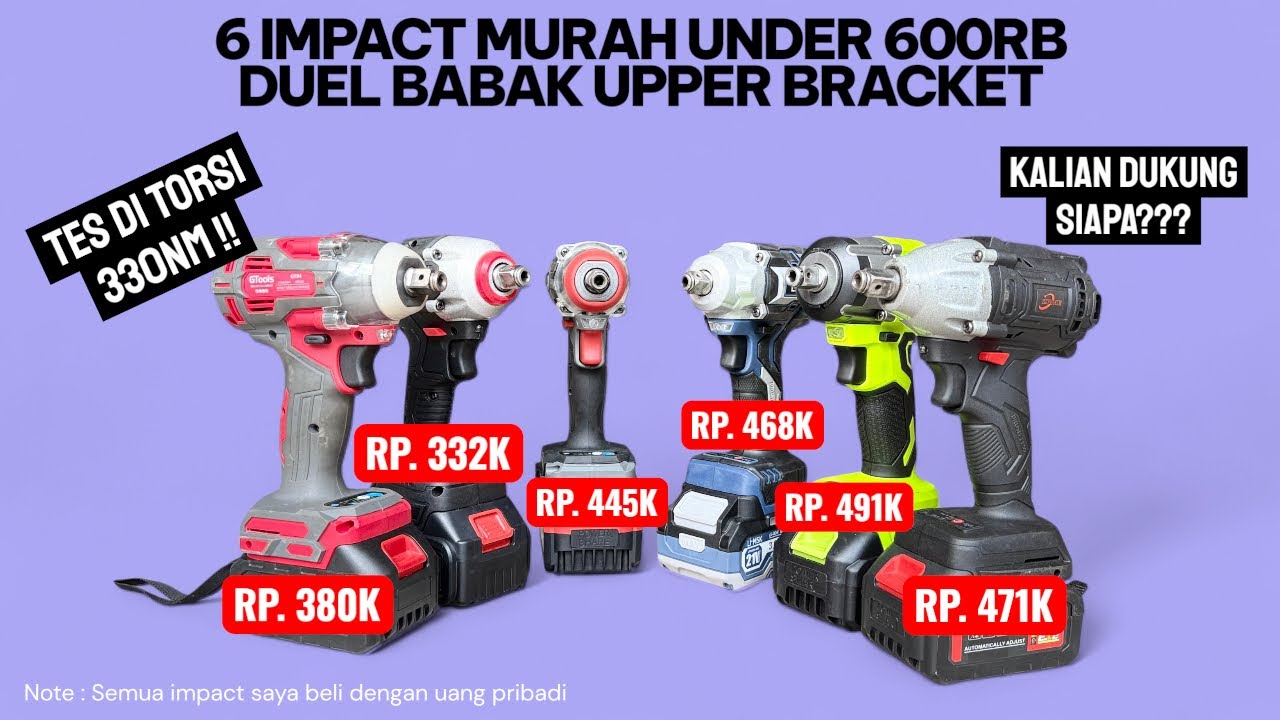KEJUARAAN IMPACT WRENCH DENGAN HARGA DI BAWAH 600RB !! SIAPA JAGOAN KALIAN ???