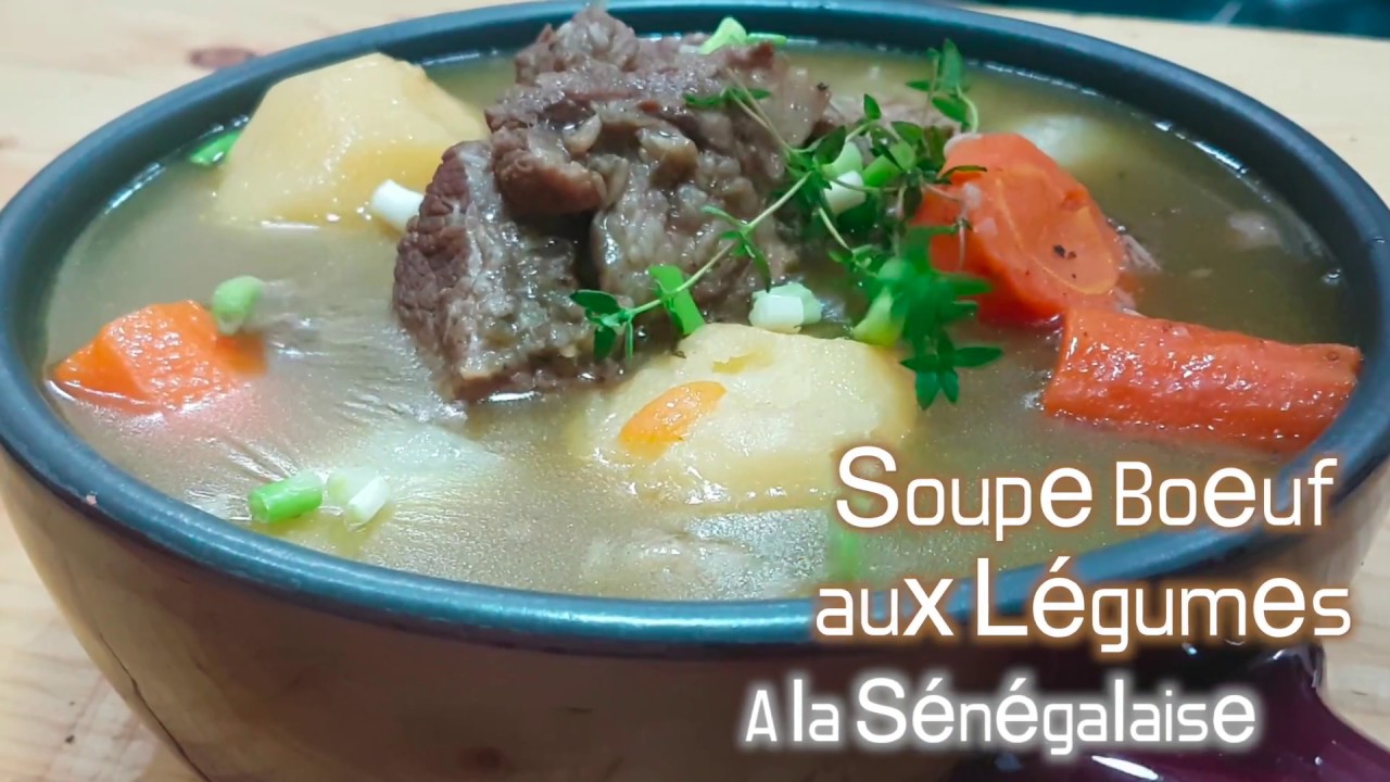 Soupe de Boeuf aux Légumes (à la Sénégalaise)