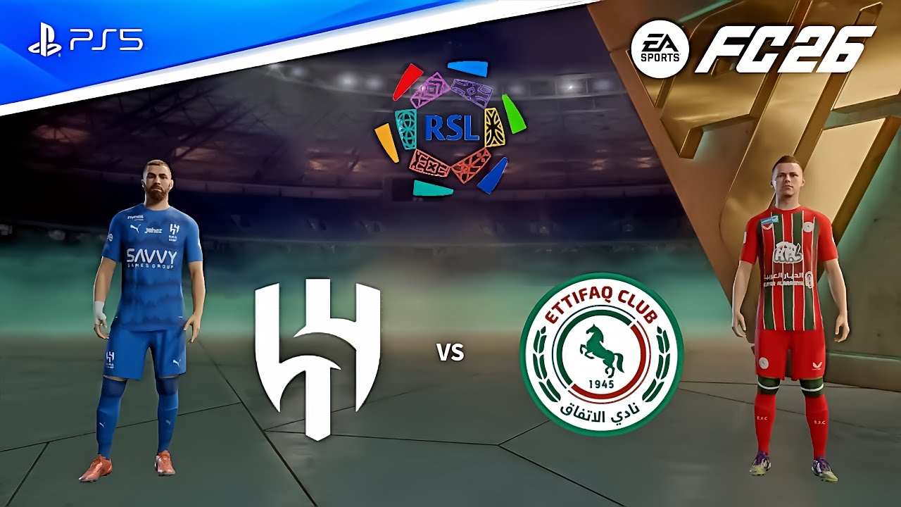FC 26 - Al Hilal vs Al Ettifaq | Saudi Pro League 25/26 Season Full Match Gameplay | PS5 [FHD60]
