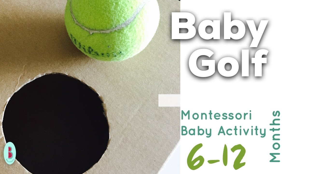 أنشطة مونتيسوري للأطفال : غولف للأطفال | ٦-١٢ شهر | Montessori Activities | Baby Melons