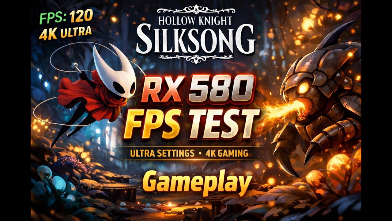 Hollow Knight Silksong 4K Ultra Gameplay Test -- RX580 + i5 10400F