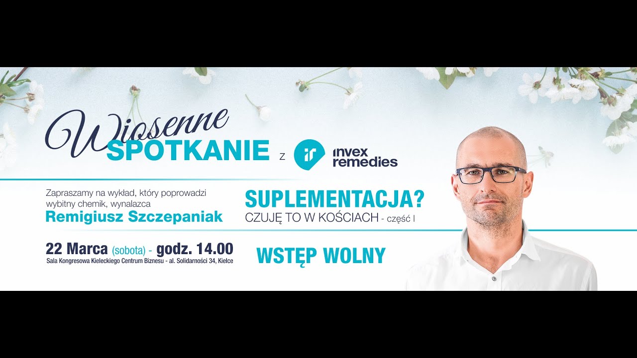 Wiosenne spotkanie z Invex Remedies.