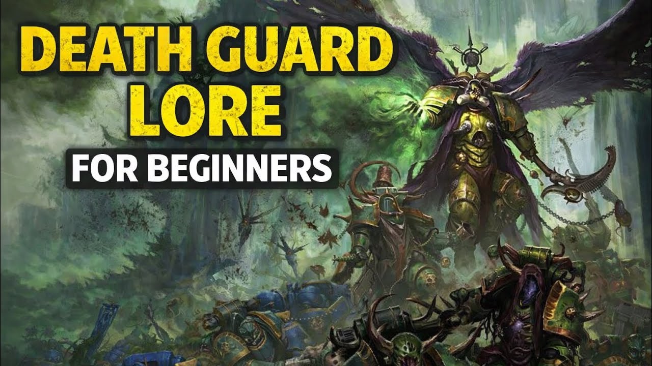 Death Guard Lore Explained | Warhammer 40K for Beginners