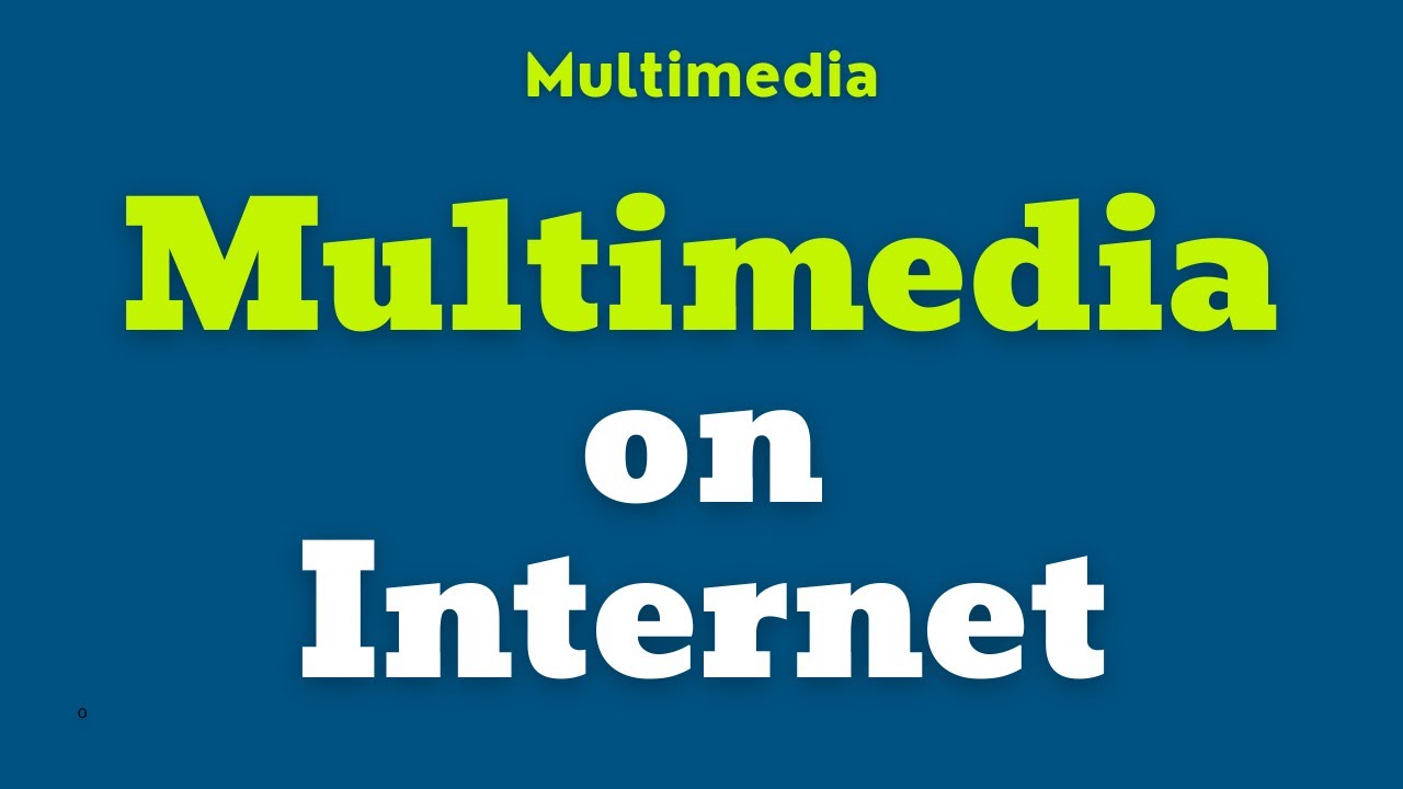Multimedia on Internet | Applications of Multimedia | Part-5 | Chapter 1 | 12th Computer Application
