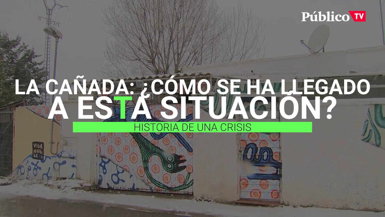 La Cañada Real, historia de una crisis