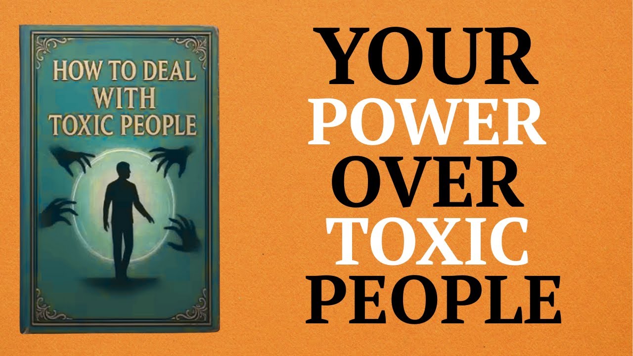 How To Deal With Toxic People ( Audiobook )