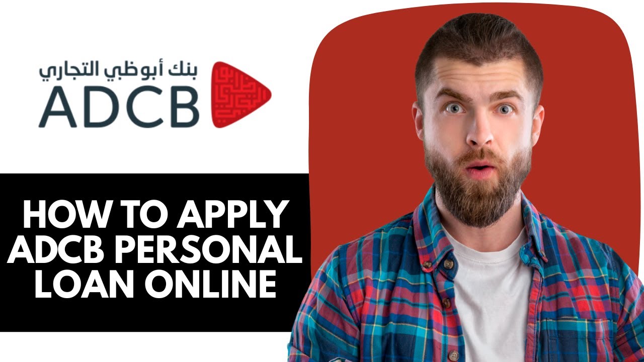 Как подать заявку на персональный кредит в ADCB онлайн | Как получить персональный кредит в ADCB