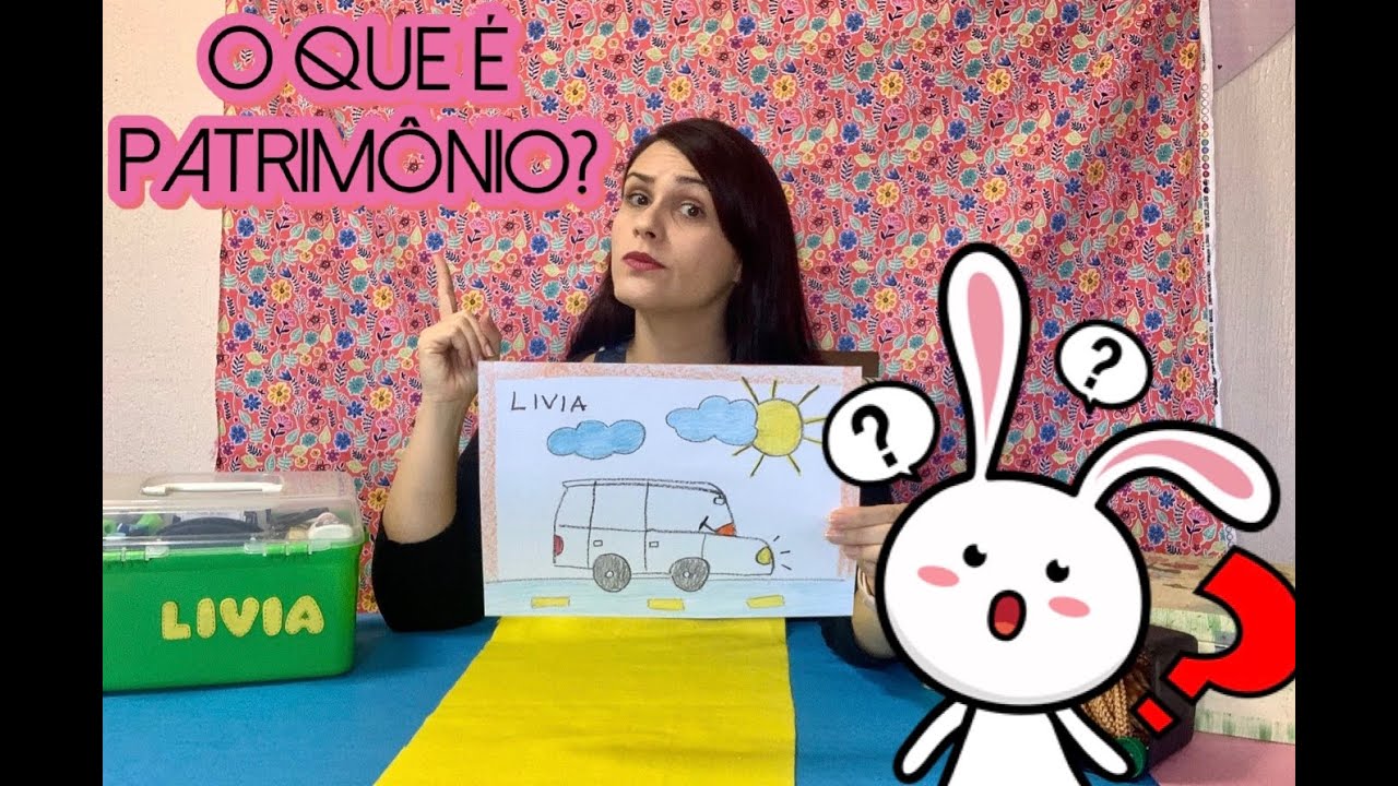 O que é patrimônio? - Educação Infantil