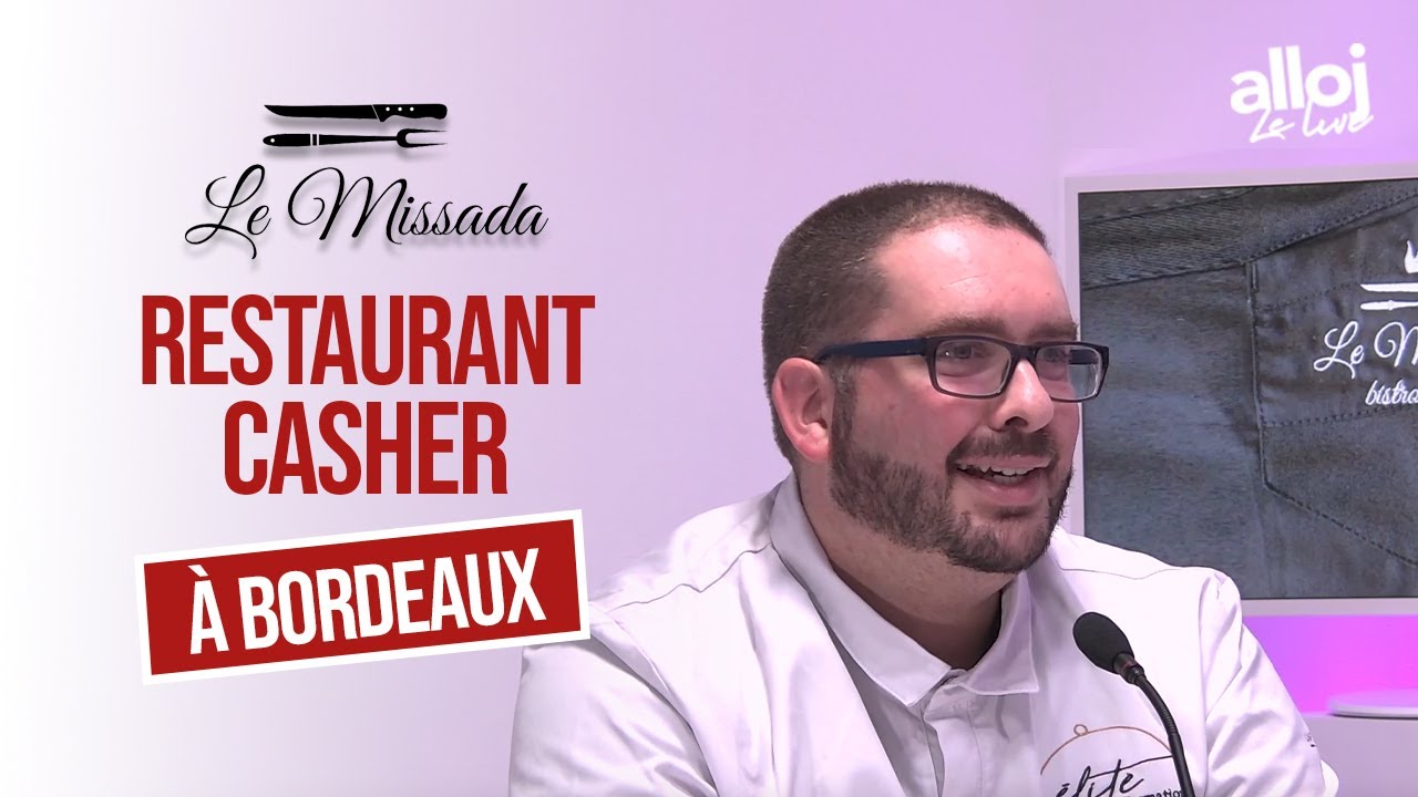 Manger casher à Bordeaux ? Découvrez le restaurant Le Missada - Alloj Le Live