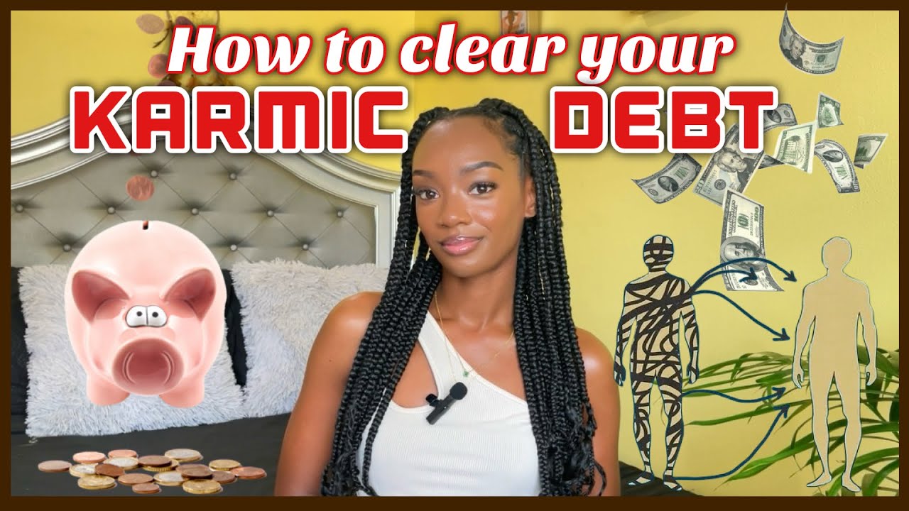 How to clear karmic debt, tips + signs that you have karmic debt