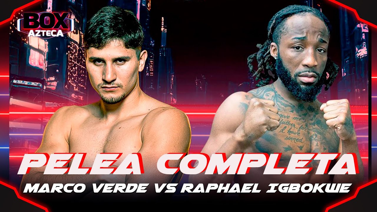 Marco Verde vs Raphael Igbokwe | PELEA COMPLETA