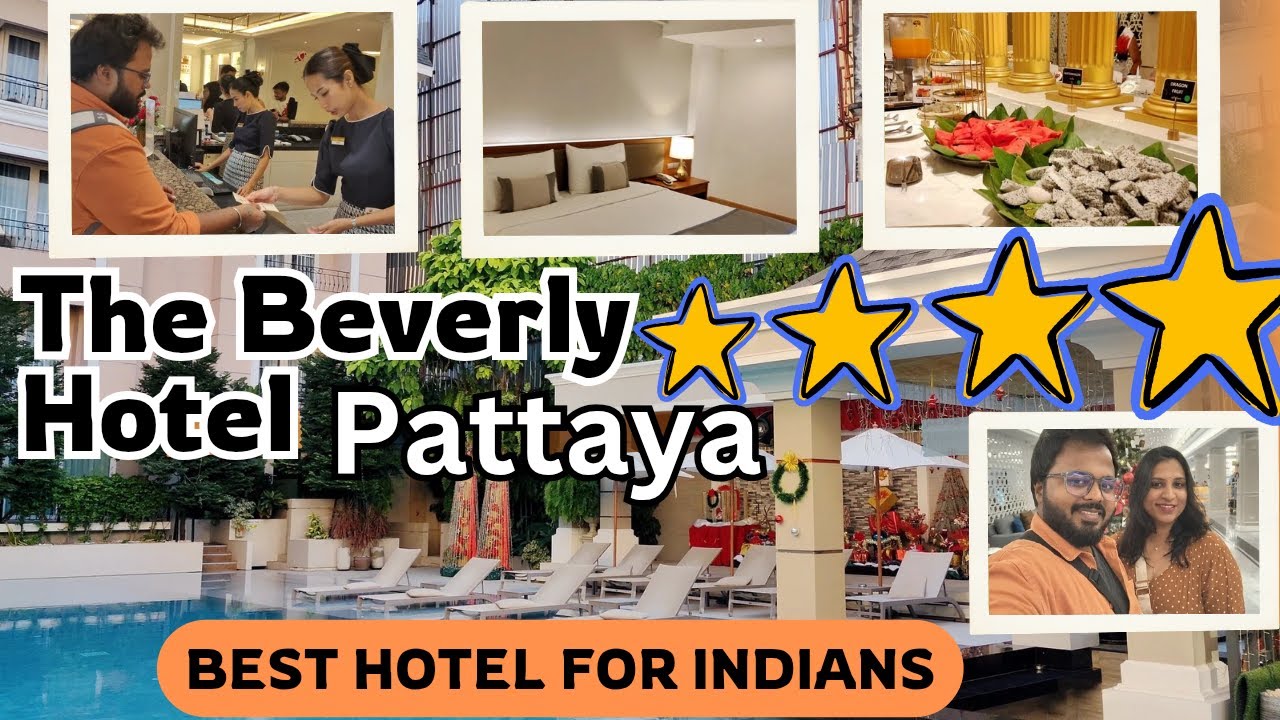 The Beverly Hotel #pattaya | Best 4Star Hotel for Indians in pattaya near walking street #thailand