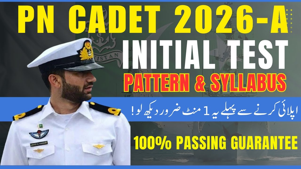 Join Pak Navy as PN Cadet 2026-A | PN Cadet Initial Test Preparation | PN Cadet 2026-A Initial Test
