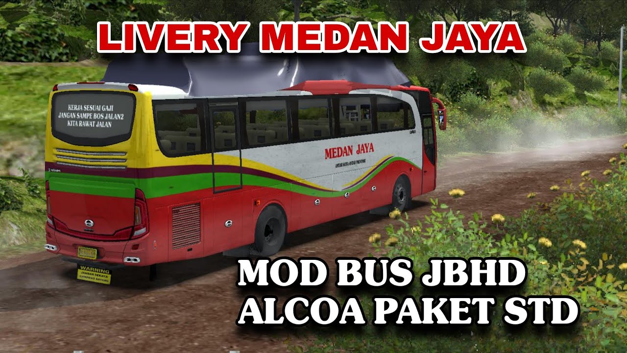 Livery Medan Jaya Mod Bussid JBHD Alcoa Paket STD | Bussid v4.4.1