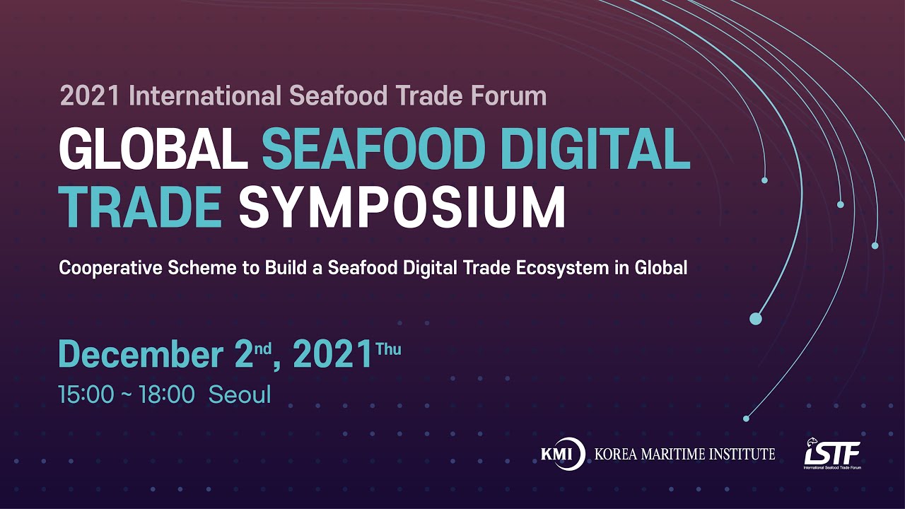 [ENG] GLOBAL SEAFOOD DIGITAL TRADE SYMPOSIUM