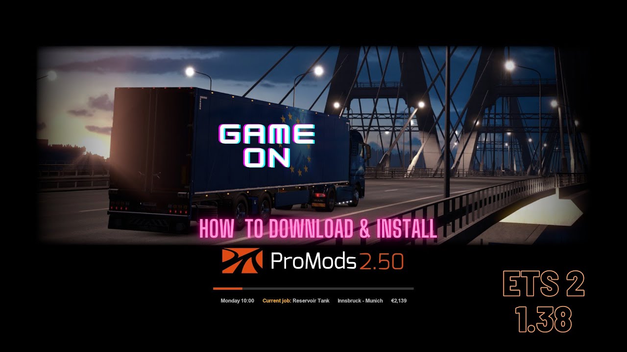 How to download & install pro mods 2.50 / for  1.38 ets 2