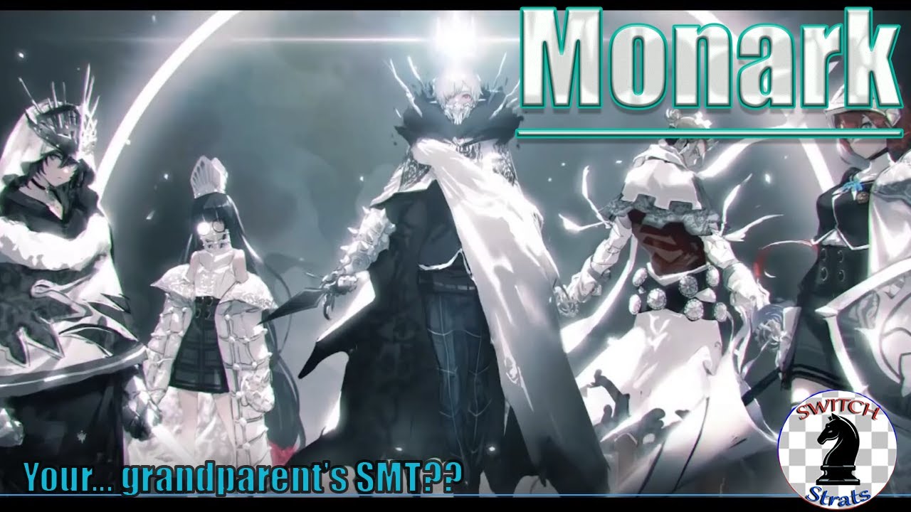 Monark | It's not your parent's SMT... It's your grandparent's SMT! (T.A.C. Introductory Guide)