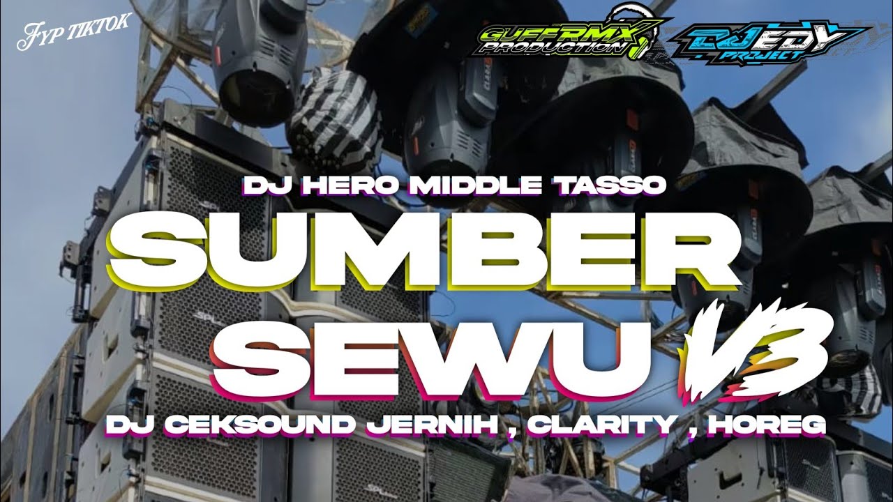 DJ &bull; HERO &bull; SUMBERSEWU V3 SPECIALIS CEK SOUND BASS BUT BUT TREBLE NYESS