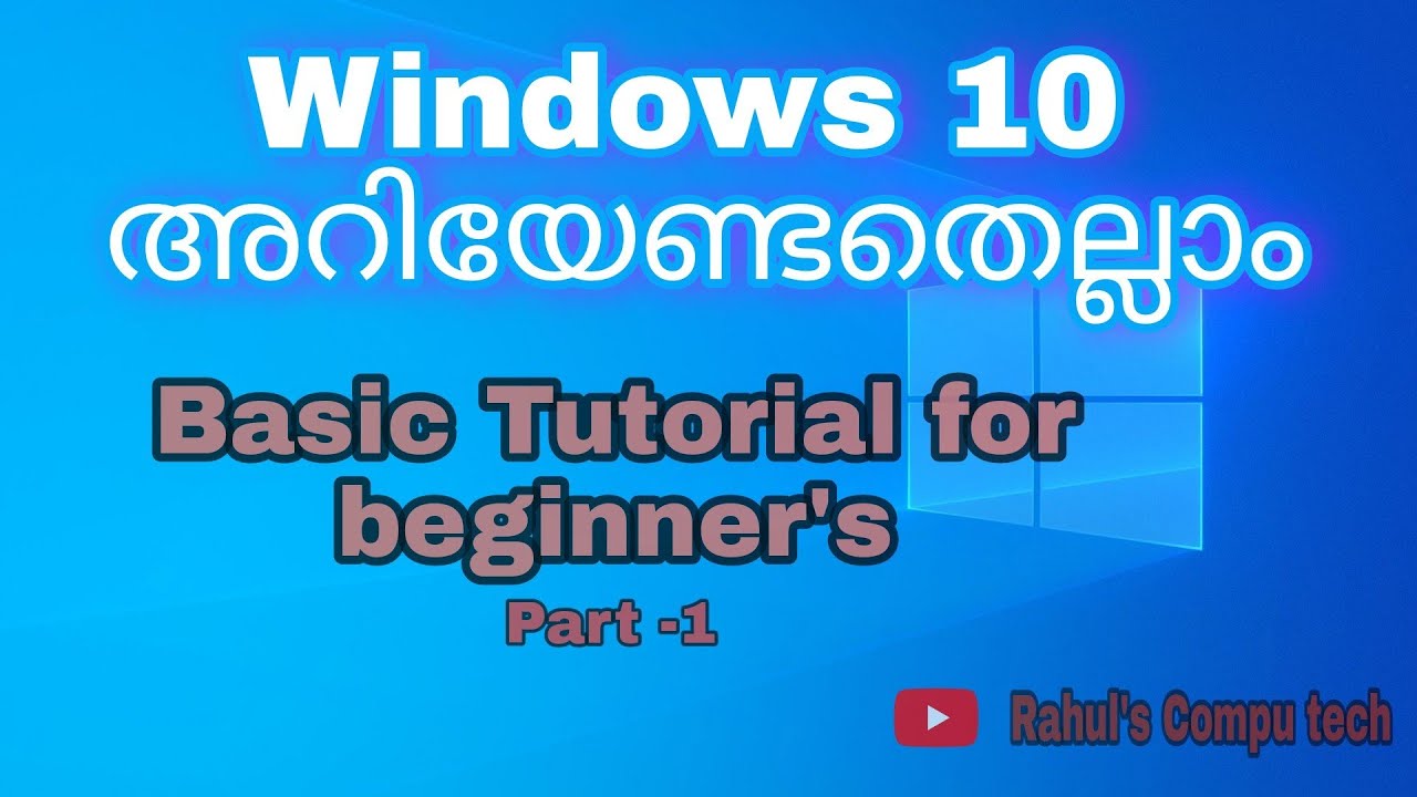 Windows 10  basic Tutorial for beginner's || malayalam ||.. Part-1