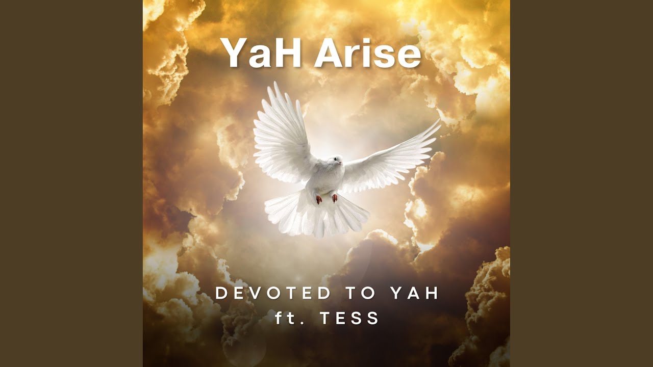 YaH Arise (feat. Tess)