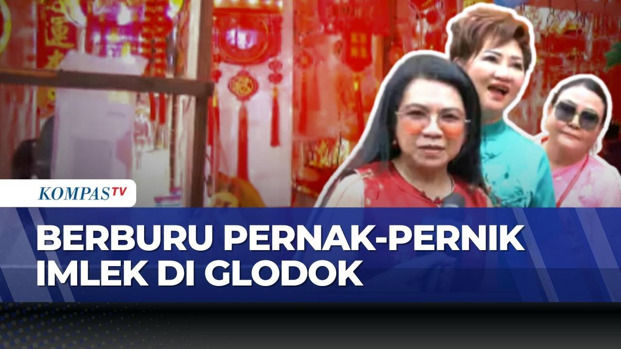 Jelang Imlek, Kawasan Pecinan Glodok Diserbu Warga Berburu Ornamen & Angpao | KOMPAS PETANG