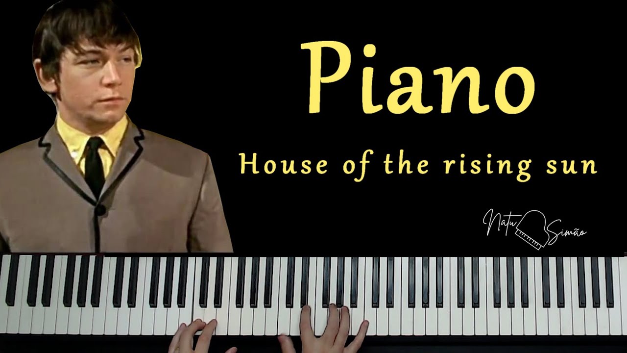 HOUSE OF THE RISING SUN - (PIANO E TECLADO) FÁCIL DO INICIANTE AO AVANÇADO (introdução)