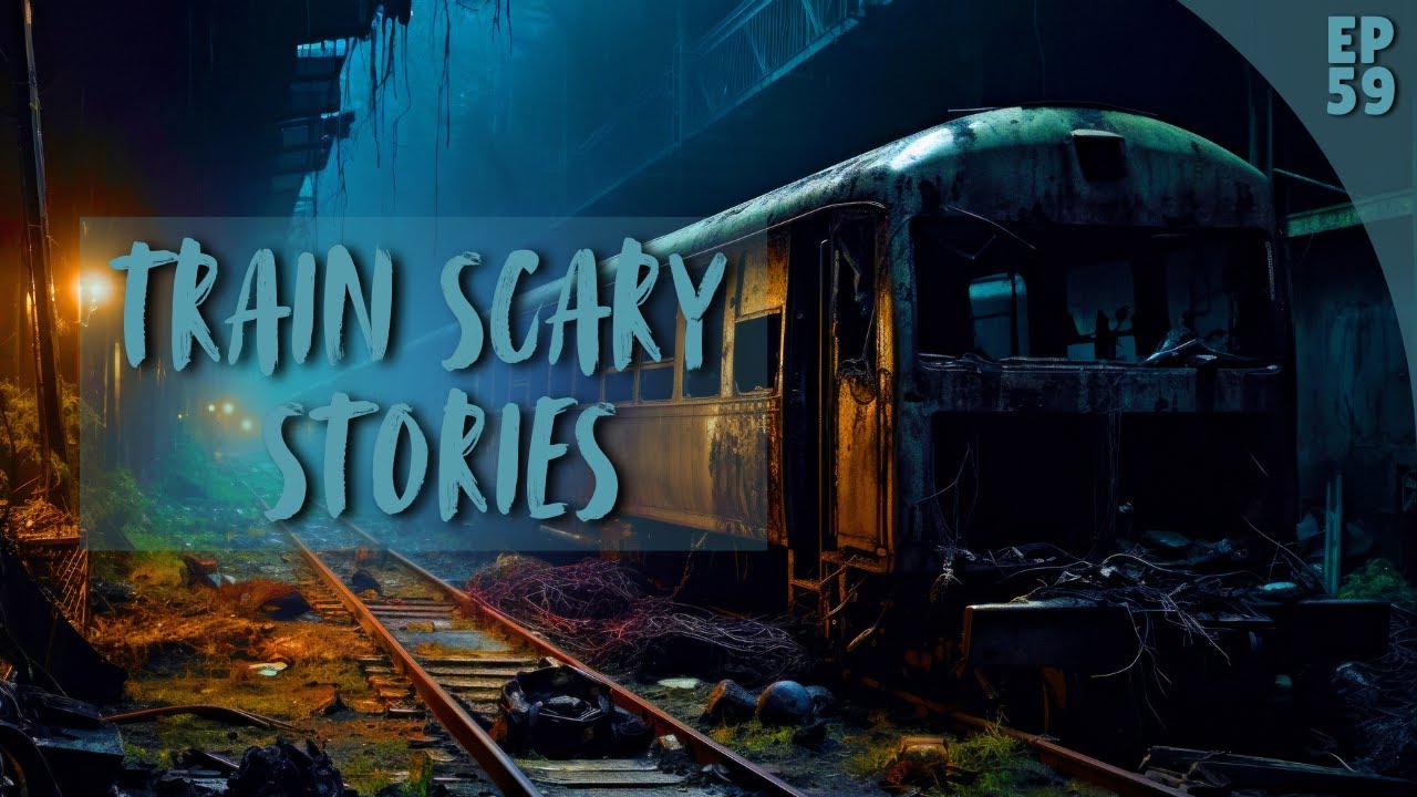 True Horror Stories from Haunted Trains | Ep 59