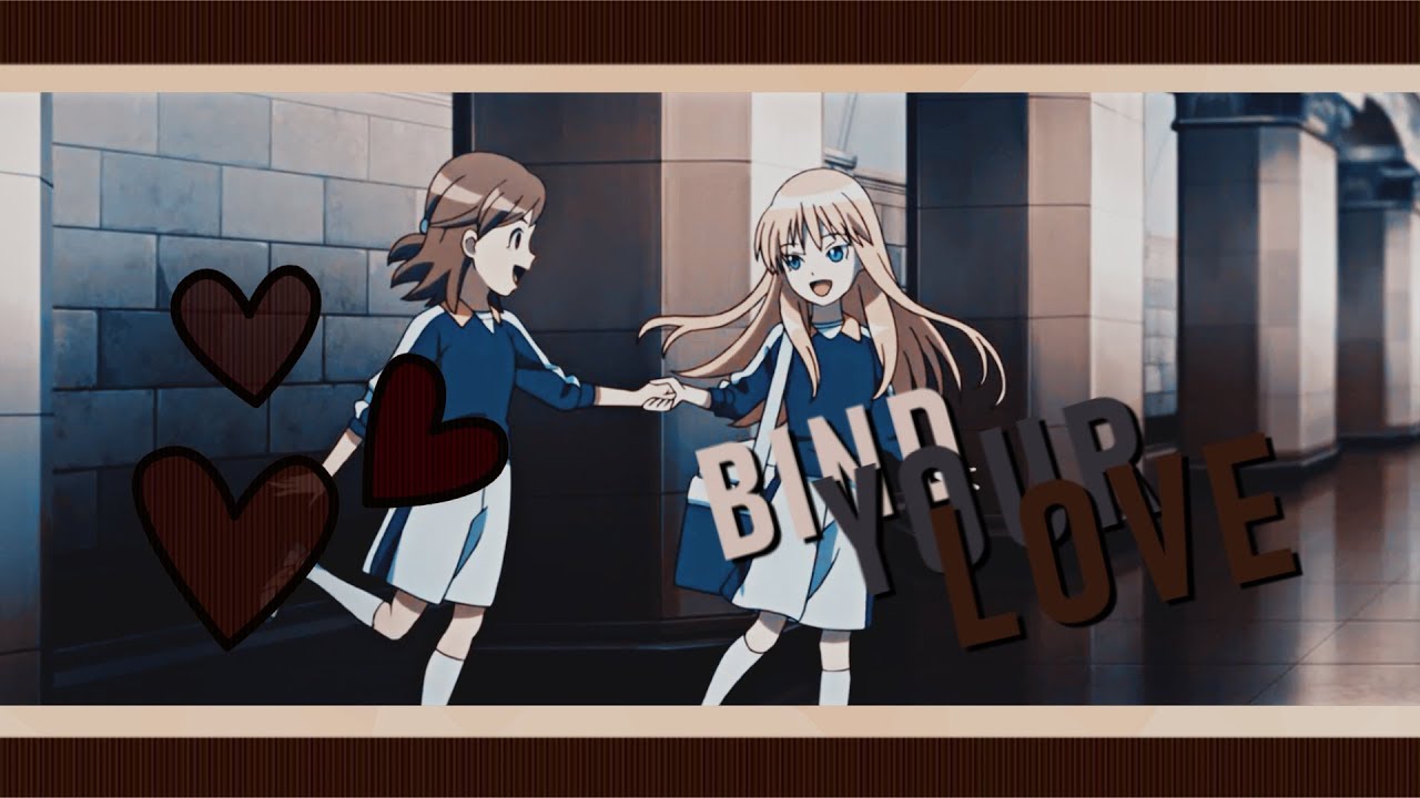 {AMV} Ootani x Anna || Bind Your Love