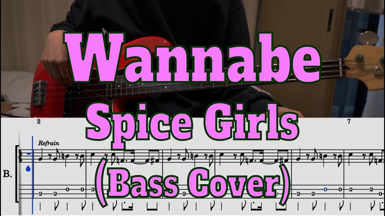 Spice Girls - Wannabe (Bass cover + Tabs)