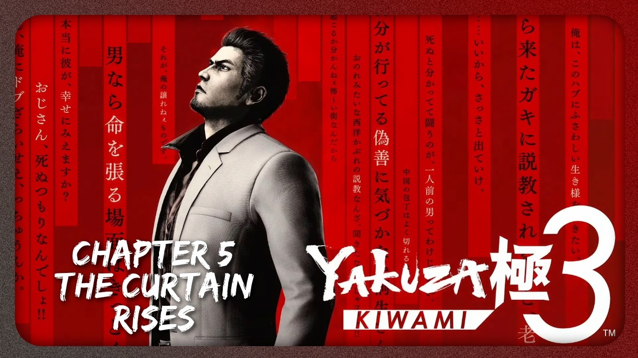 (PC) Yakuza Kiwami 3 - Chapter 5: The Curtain Rises
