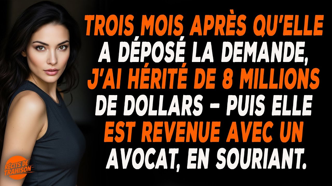 Trois Mois Après Sa Demande, J’ai Hérité De 8 Millions, Puis Elle Est Revenue Bouleverser Ma Vie.