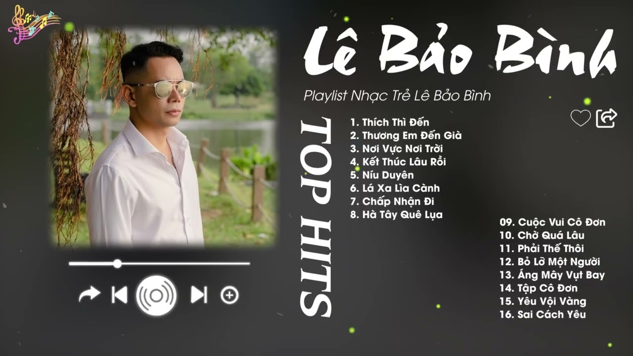 Thích Thì Đến x Thương Em Đến Già - Lê Bảo Bình | Nghe Nhạc và Thư Giãn - Playlist Cho Tâm Hồn