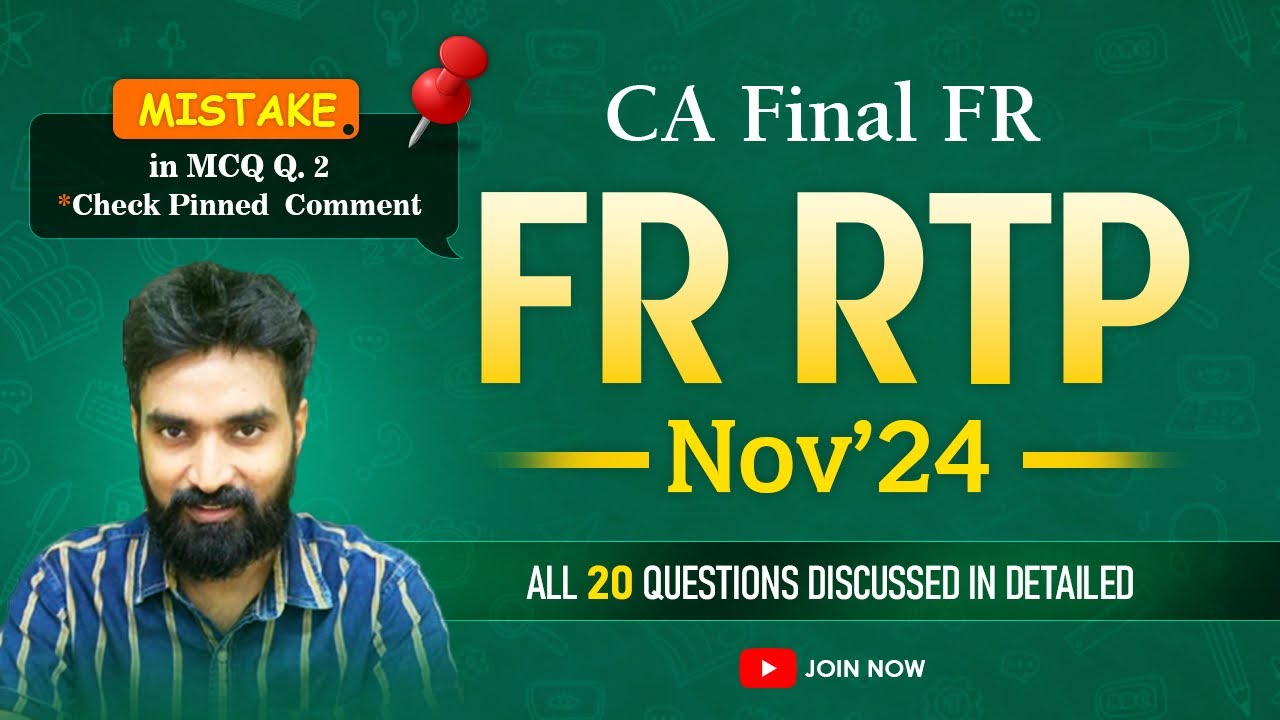 FR RTP Nov 2024 - All 20 Q. including Case Scenario MCQ | CA Final FR