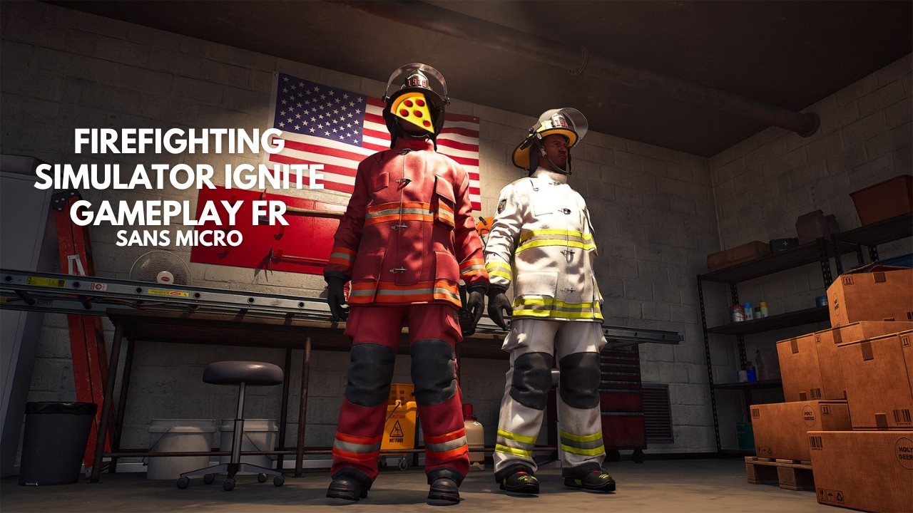 Firefighting Simulator Ignite Gameplay FR