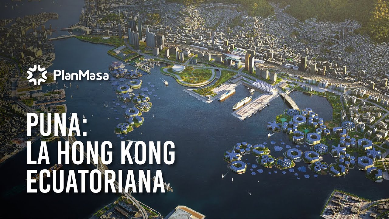 ✅ Puná, ¿la ciudad ecuatoriana del Futuro? | Plan Masa