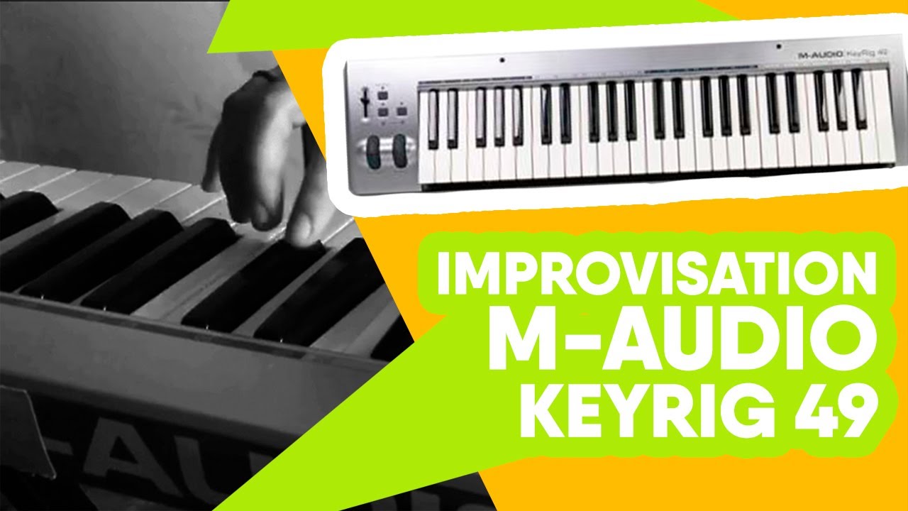 Improvisation Zuula midi m-audio keyrig 49