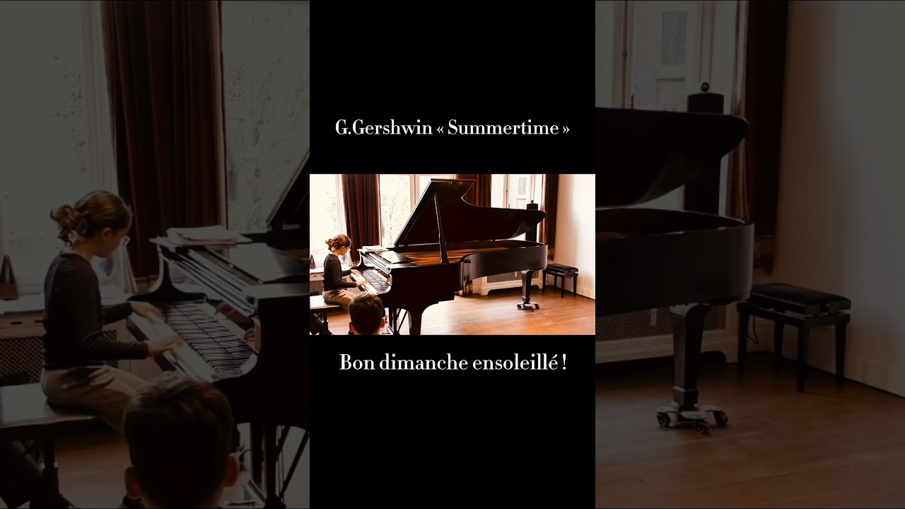 G.Gershwin &laquo;&nbsp;Summertime&nbsp;&raquo; #coursdepiano