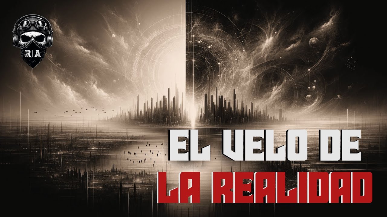 El velo de la Realidad | Relatos Apocalípticos