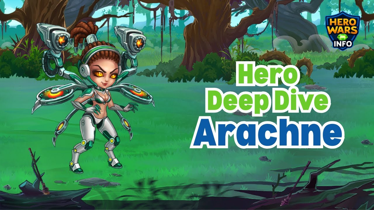 Hero Wars Hero Deep Dive: Arachne