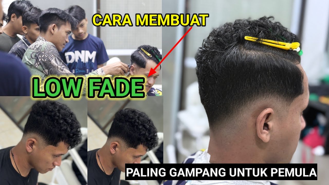 STEP BY STEP TEKNIK DASAR LOW FADE_low fade haircut tutorial,Mastering Low Fade Blending