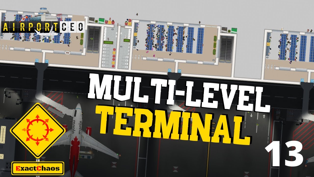 Multi-Level Terminal - Released - Airport CEO (Part 13)