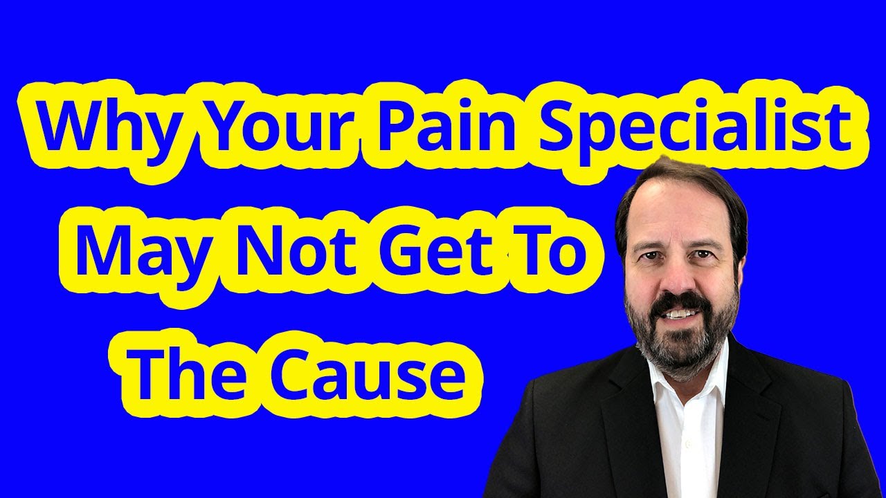 Why Your Pain Specialist Will Often Miss The Hidden Causes of Chronic Joint Pain