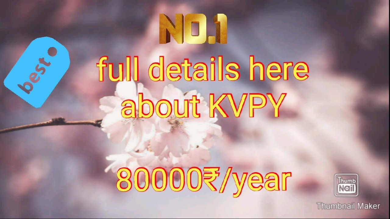 KVPY exam all details in a  short video, that save  your time.
