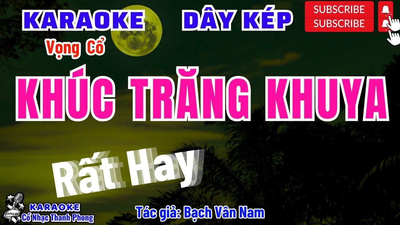 Karaoke Vọng Cổ Khúc Trăng Khuya Dây Kép | Rất Hay