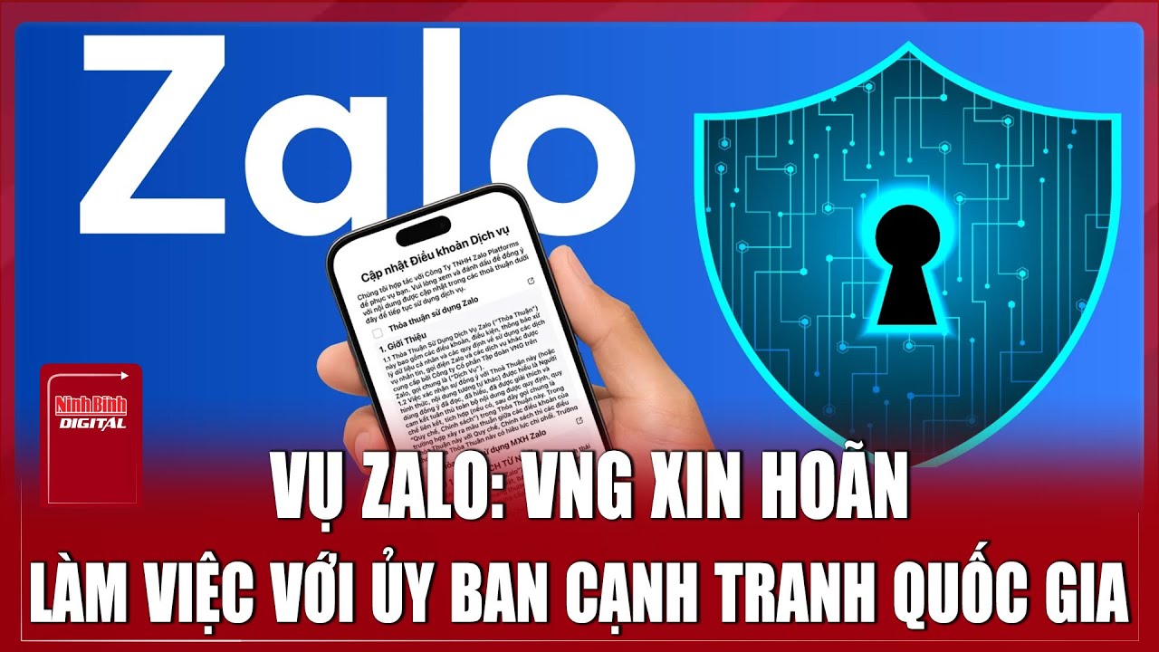 Nóng: Ủy ban Cạnh tranh Quốc gia đề nghị Zalo không ép người dùng chia sẻ dữ liệu mới được dùng App
