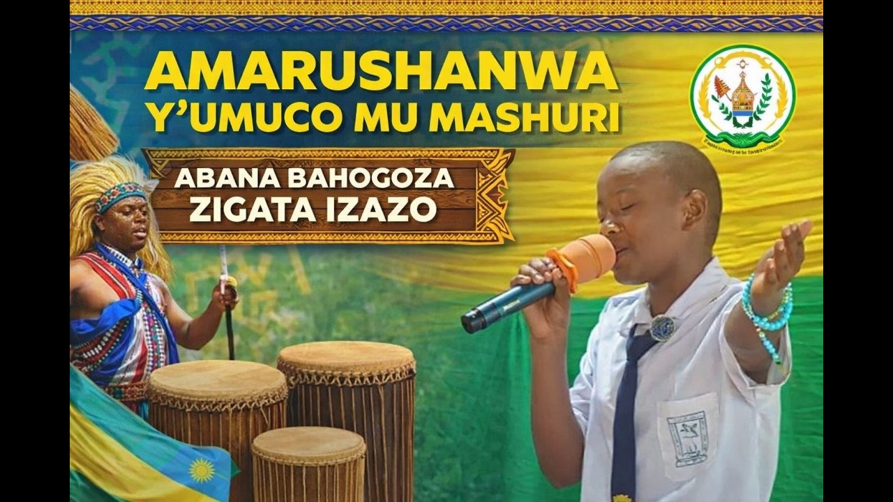 IREBERE ABANA BARIRIMBA ZIGATA INYANA // AMARUSHANWA Y'UMUCO MURI RULINDO