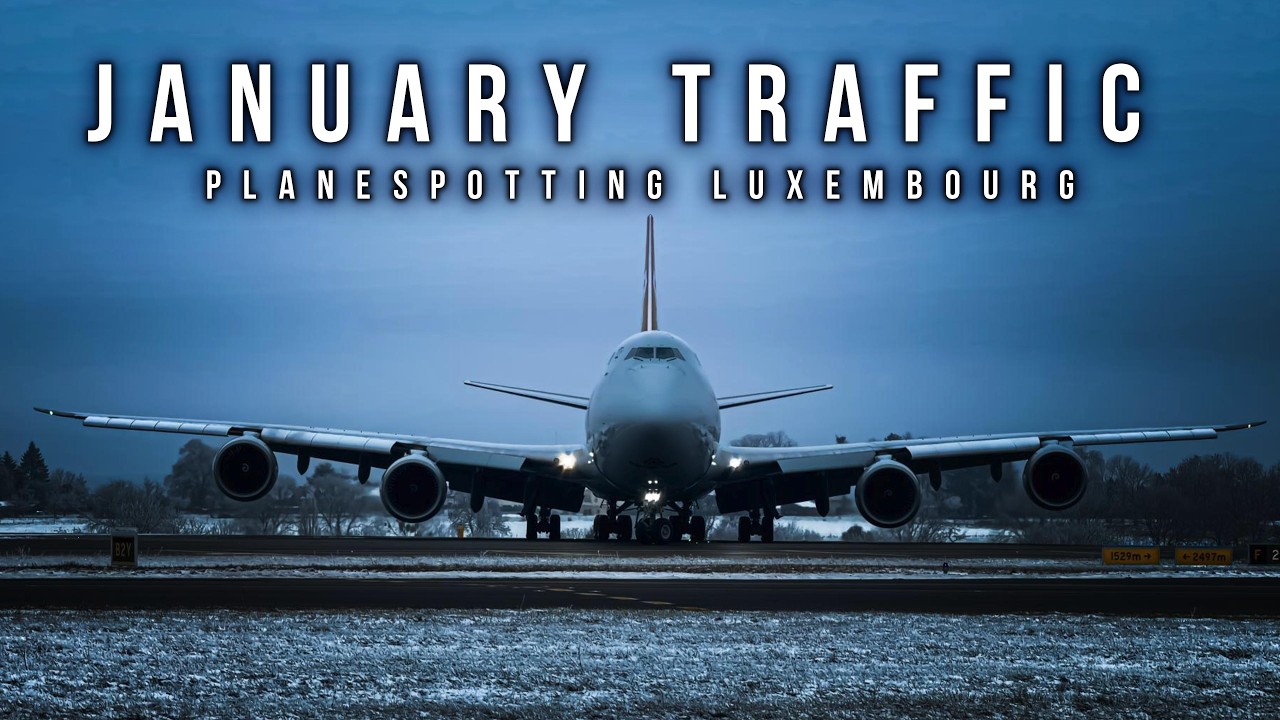 Planespotting Luxembourg (ELLX) | January 2026 Traffic
