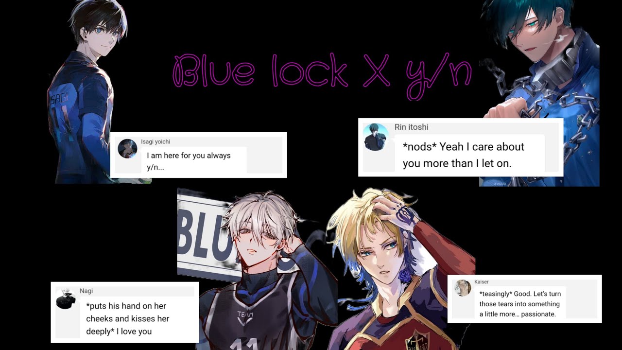 You got in an argument with the guys / blue lock X y/n / blue lock chats