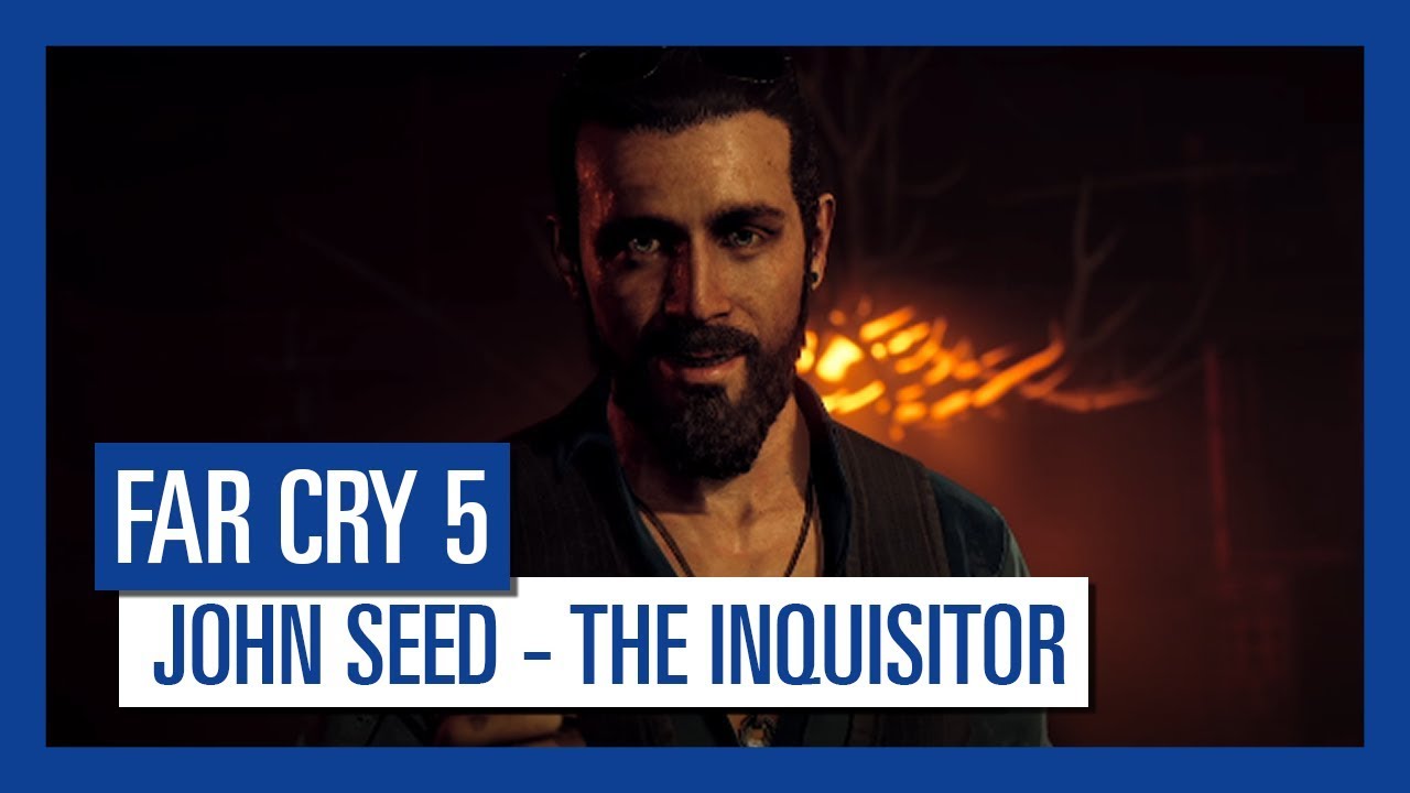 Far Cry 5: John Seed - The Inquisitor | Character Spotlight