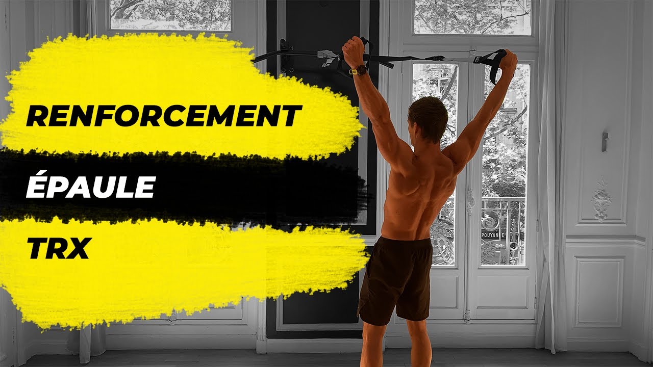 Renforcement Epaule TRX
